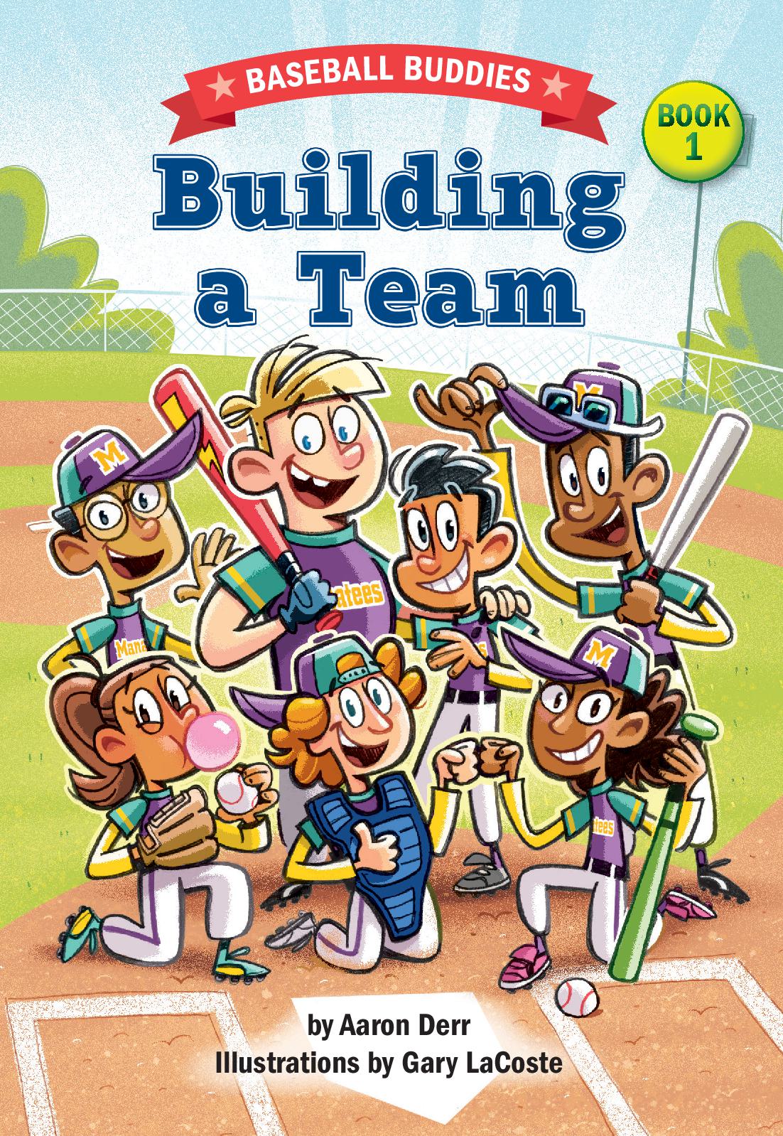 Baseball Buddies Book 1: Building a Team